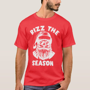 Rizz The Season Funny Rizz Santa Rizzler Santa T-Shirt