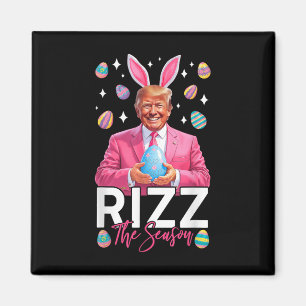 Rizz The Season Funny Trump Bunny Ears Easter Hunt Magnet