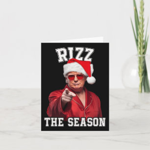 Rizz The Season Funny Trump Christmas Santa Pajama Card