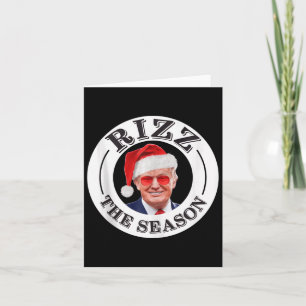 Rizz The Season Funny Trump Christmas Santa Pajama Card
