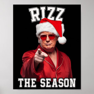 Rizz The Season Funny Trump Christmas Santa Pajama Poster