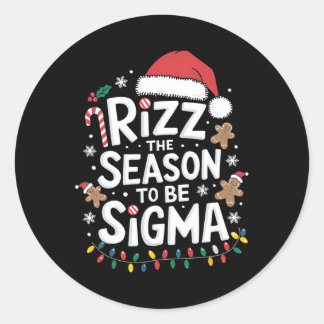 Rizz The Season To Be Sigma Gen Alpha Xmas Santa C Classic Round Sticker