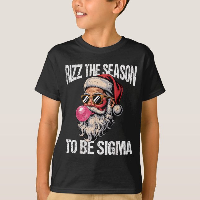 Rizz The Season To Be Sigma Santa Christmas Gen Al T-Shirt (Front)