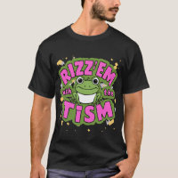 Rizz'em with the tism for autism
