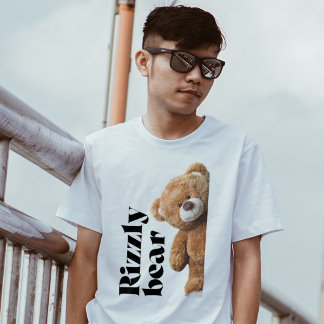 Rizzly cute teddy bear design funny quote T-Shirt