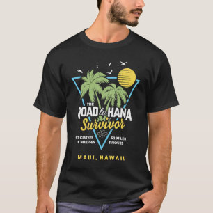 RJC Road to Hana Survivor Maui Hawaii Trip Adventu T-Shirt