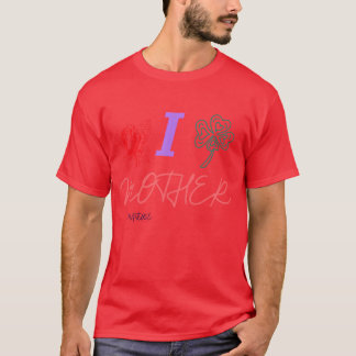 RMGuardT I LOVE MOTHER NATURE funny T-Shirt
