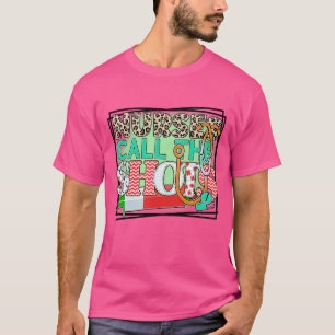 Rms004917 nurses call the shots T-Shirt