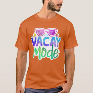 Rms006120 Vacay mode01 T-Shirt