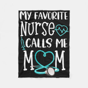 Rn Gift My Favourite Nurse Calls Me Mum Quote Teal Fleece Blanket