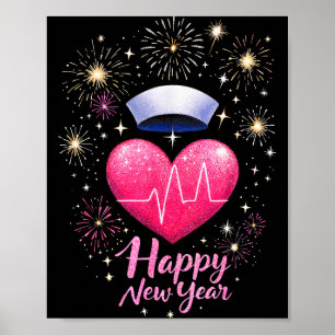Rn New Year’s Eve Celebration Happy New Year Nurse Poster