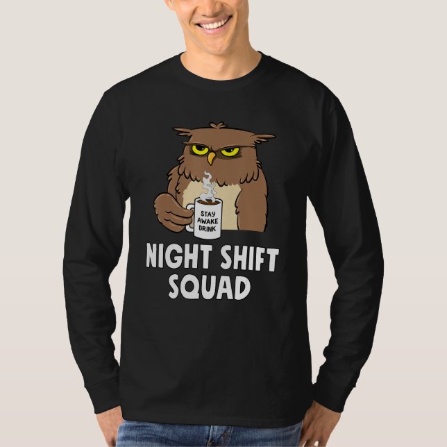 RN Nurse Night Shift Squad Funny Coffe Owl T-Shirt (Front)