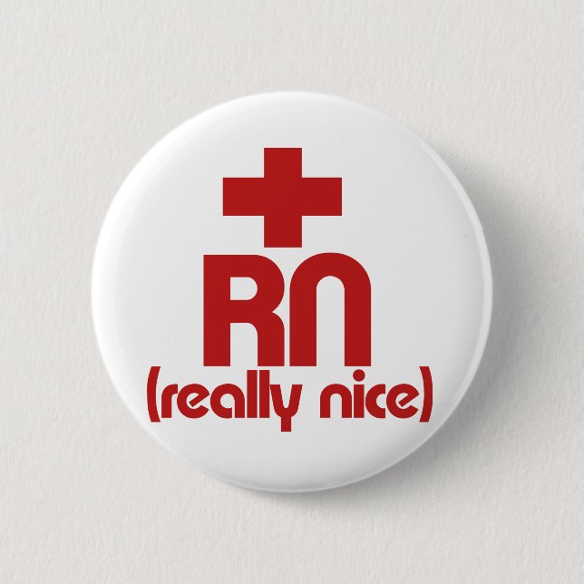RN Really Nice Nurse Graduation 6 Cm Round Badge (Front)