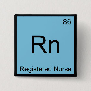 Rn - Registered Nurse Chemistry Element Symbol Tee 15 Cm Square Badge