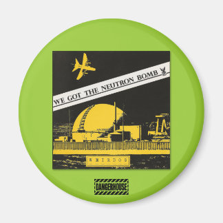Rnd. Magnet Weirdos Neutron Bomb Dangerhouse