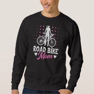 Road Bike Mum Fun Bicycle Cycle Rider Cycling Gra Sweatshirt