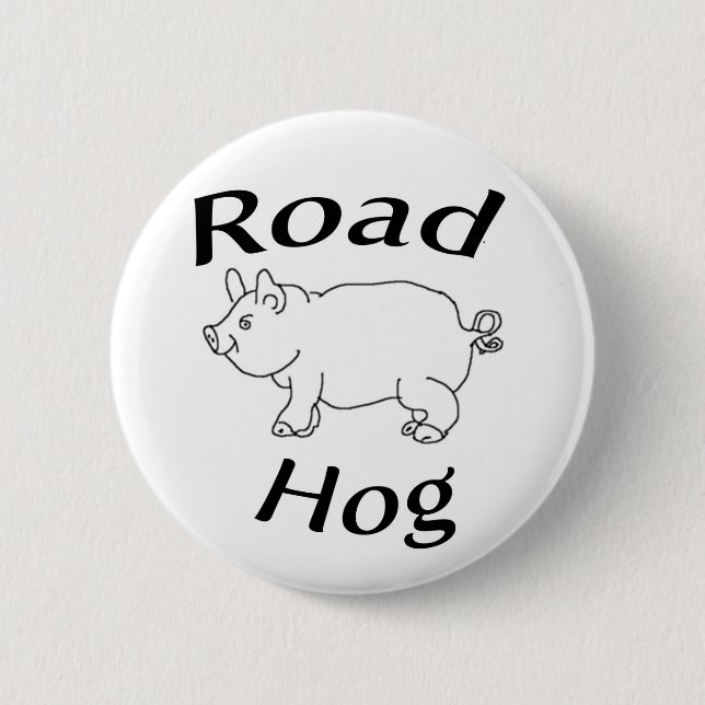 Road Hog | BUTTON (Front)