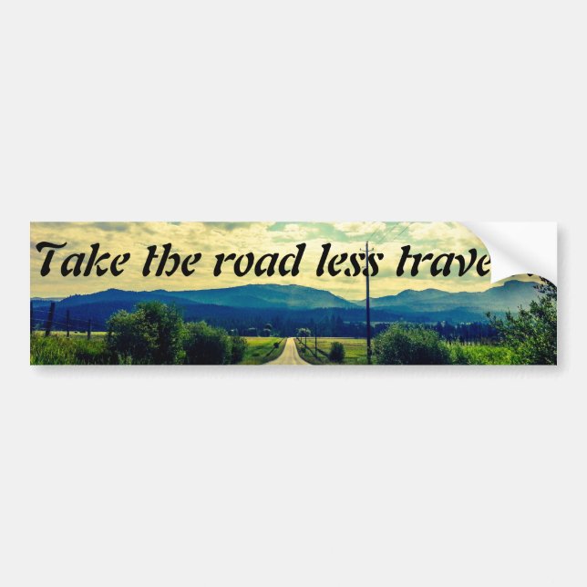 road less travelled bumper sticker (Front)