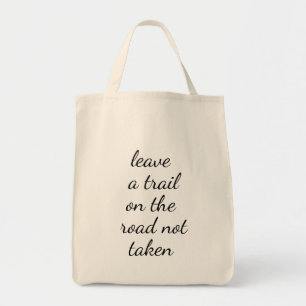 Road Not Taken Grocery Tote Bag