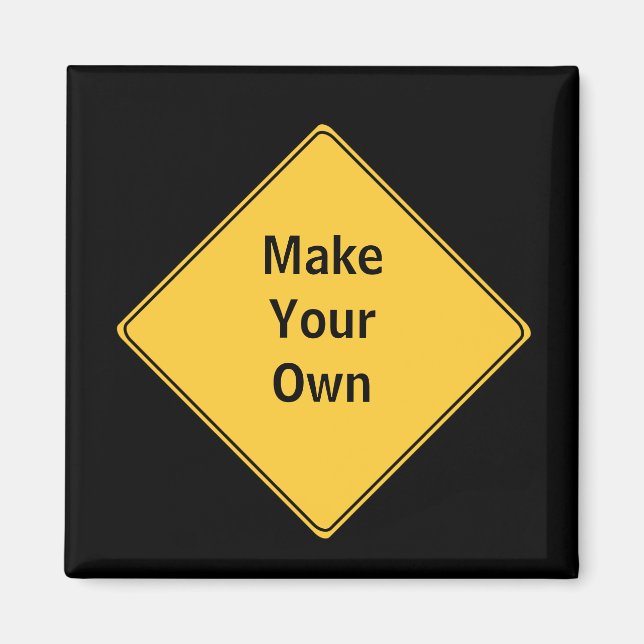 Road Sign- Make Your Own Magnet (Front)