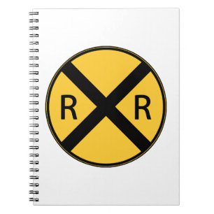 Road Sign Railroad Crossing Notebook