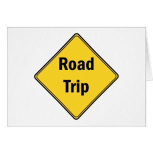 Road Sign- Road Trip