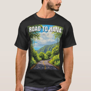 Road to hana Maui Hawaii Travel T-Shirt