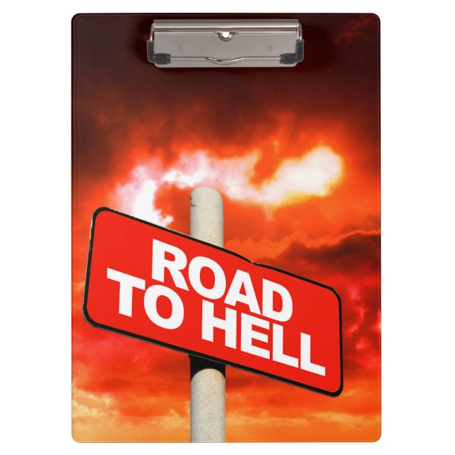 Road to hell sign clipboard (Front)
