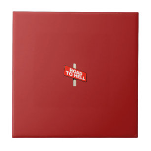 Road to hell sign tile