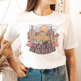 Road To Nowhere Shirt Desert Vibes Graphic Tee