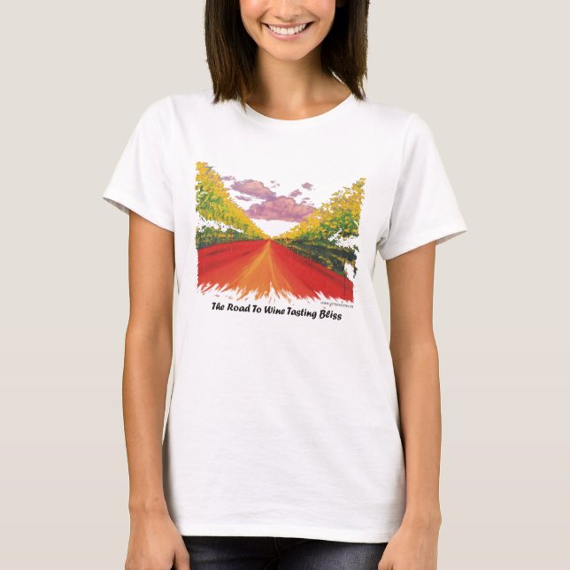 Road To Wine Tasting Bliss T-Shirt (Front)