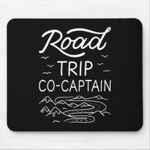 Road Trip Co-Captain I Mouse Pad