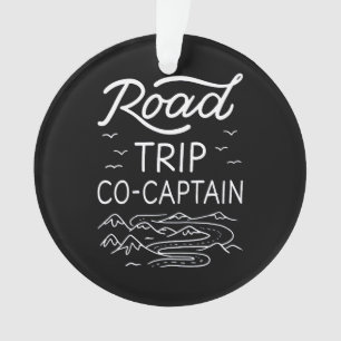 Road Trip Co-Captain I Ornament
