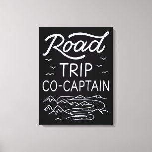 Road Trip Co-Captain I - RV Navigator Camping Love Canvas Print