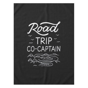 Road Trip Co-Captain I - RV Navigator Camping Love Tablecloth