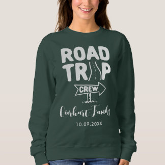 Road Trip Family Vacation Typography Custom Name Sweatshirt