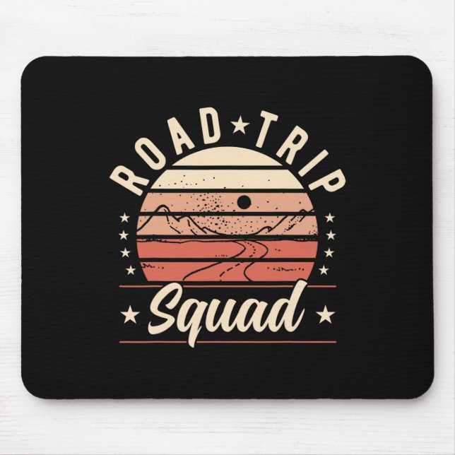 Road Trip Squad Road Trip  Mouse Pad (Front)