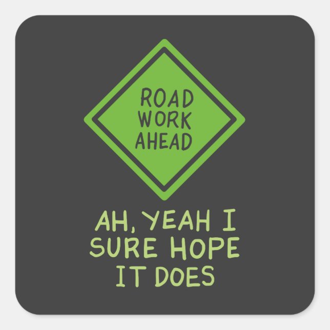 Road Work Ahead Square Sticker (Front)