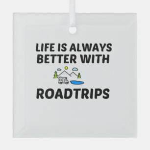 ROADTRIP LIFE IS BETTER GLASS TREE DECORATION