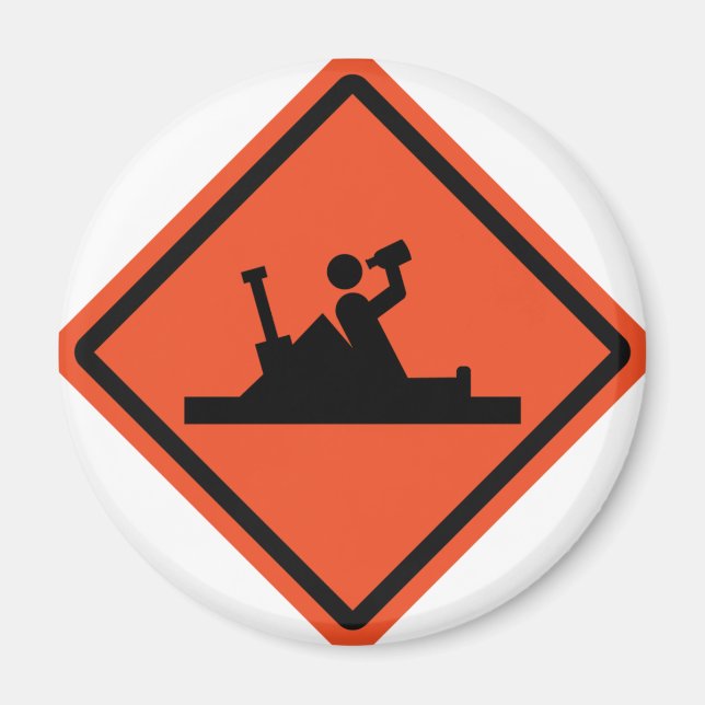 roadwork ahead funny beer magnet (Front)