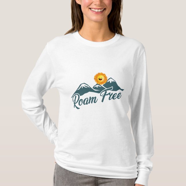 Roam Free  T-Shirt (Front)