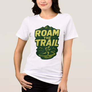 Roam The Trail (Trail Running) Tri-Blend Shirt