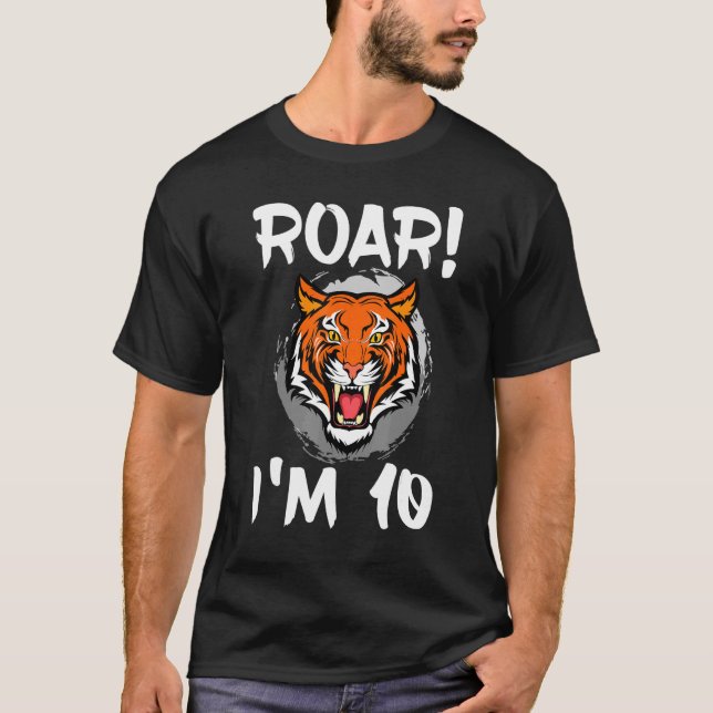 Roar I'm 10 Tiger Animal Themed Birthday Party Cel T-Shirt (Front)