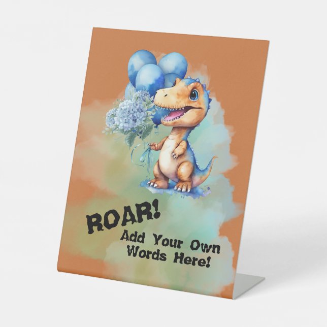 Roar Its A Boy T-Rex Dinosaur Custom Pedestal Sign (Front)