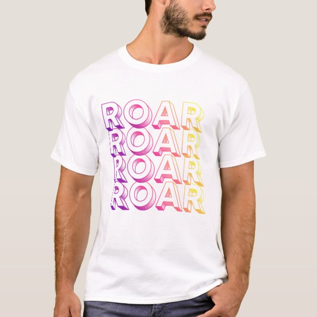 ROAR Vibrant Gradient Typography Modern Unisex  T-Shirt (Front)