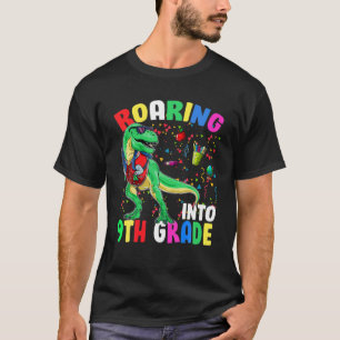 Roaring 9TH GRADE Dinosaur T Rex Funny Back To Sch T-Shirt