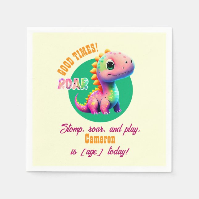Roaring Good Times Dinosaur Any Age Birthday party Napkin (Front)