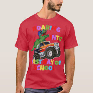 Roaring Into 1st Day Of School Truck Dinosaur T-re T-Shirt