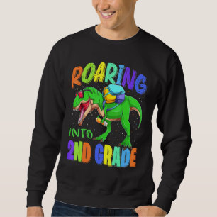 Roaring Into 2nd Grade Dinosaur T Rex Back To Scho Sweatshirt