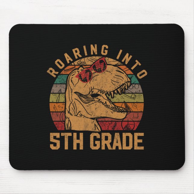 Roaring Into 5th Grade Fifth Cl Gift Byck To Schoo Mouse Pad (Front)